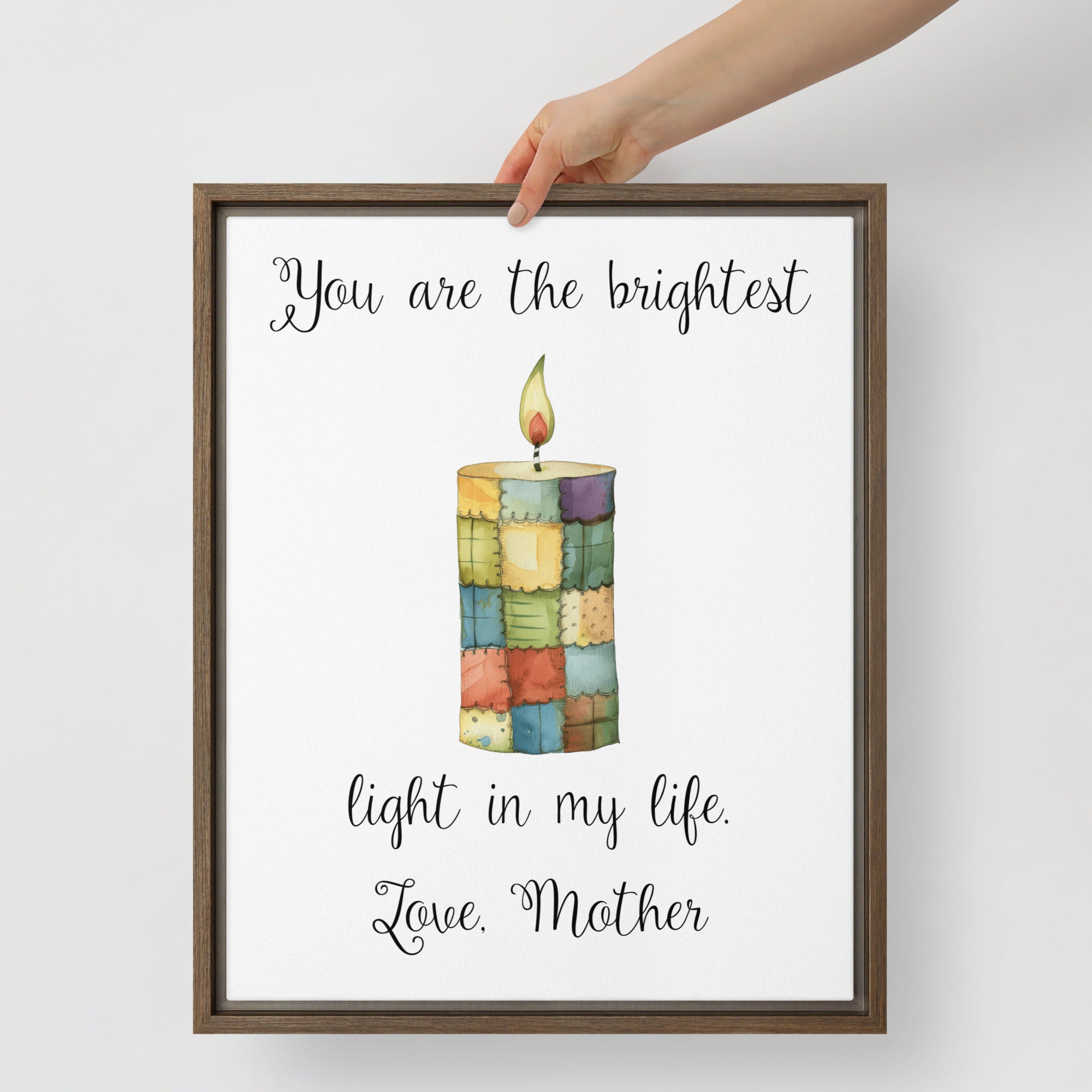 You Are The Brightest Light In My Life Framed Canvas