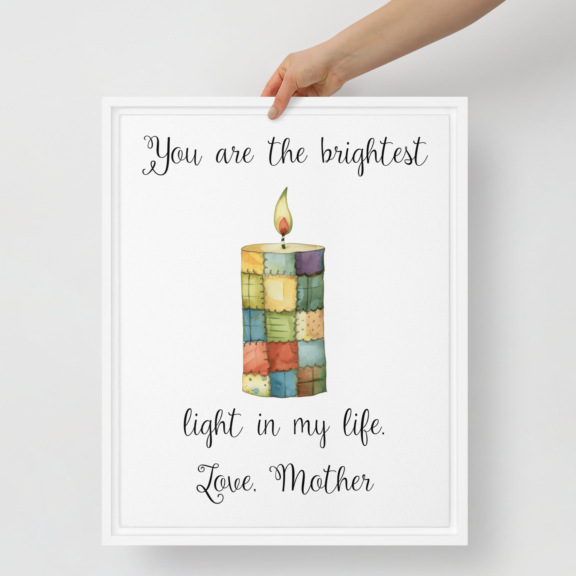 You Are The Brightest Light In My Life Framed Canvas